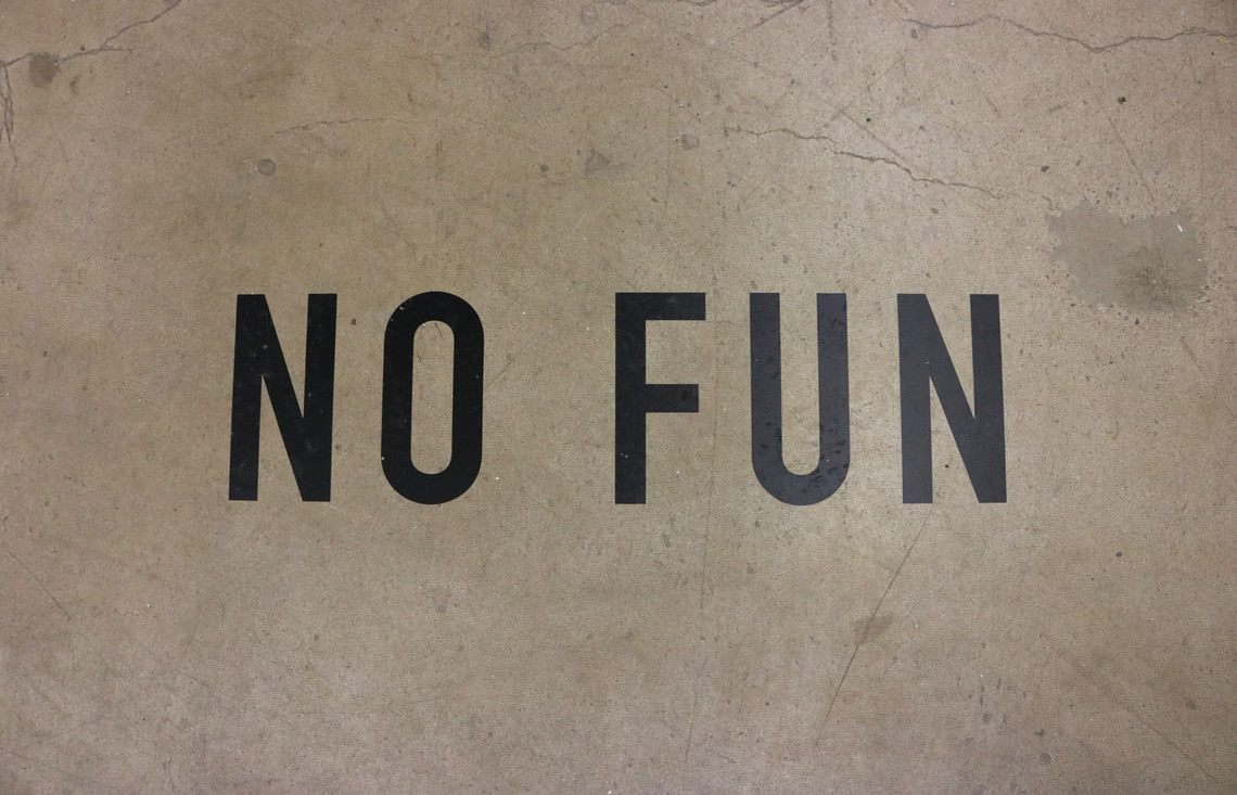  - NO FUN