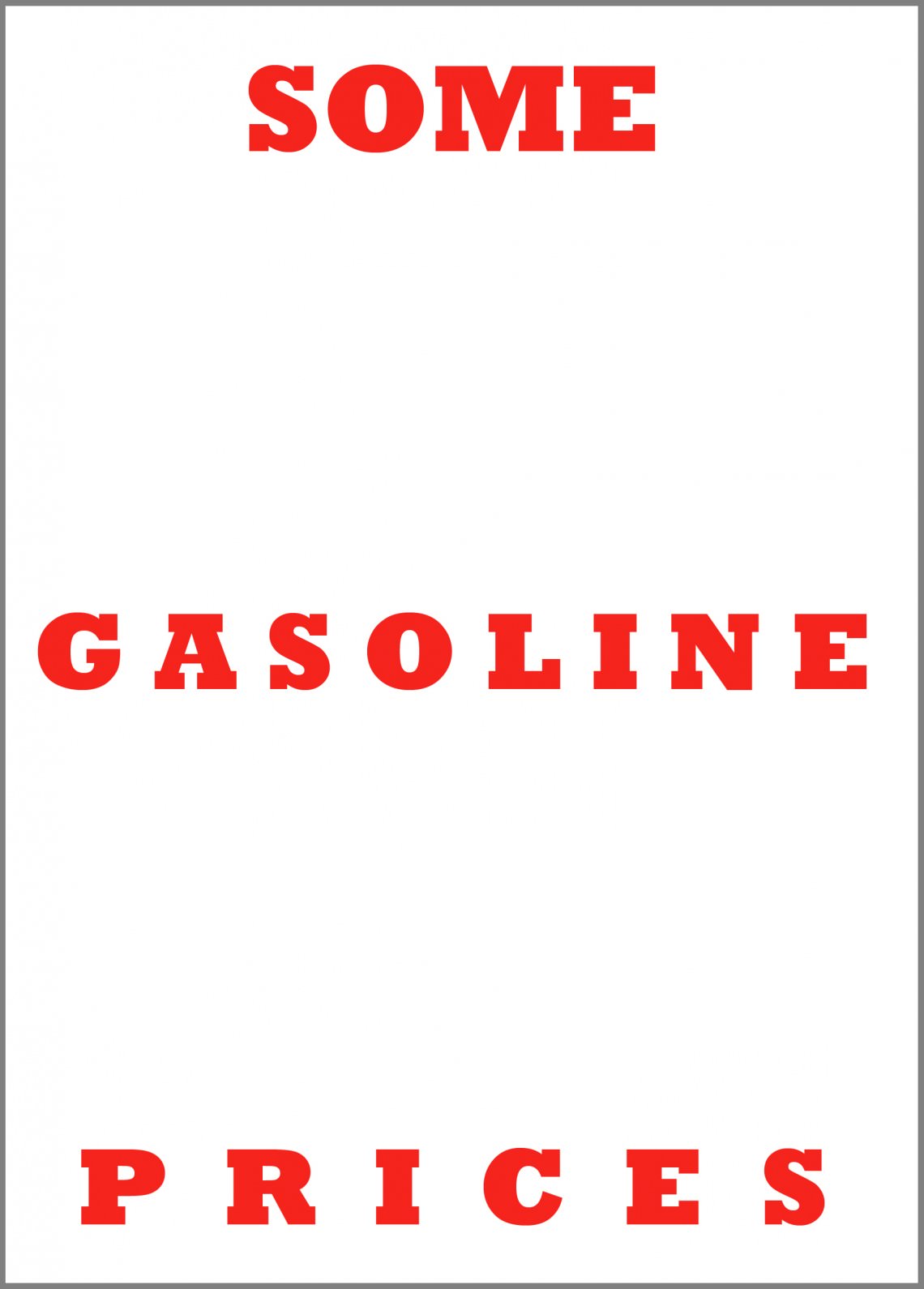  - SOME GASOLINE PRICES